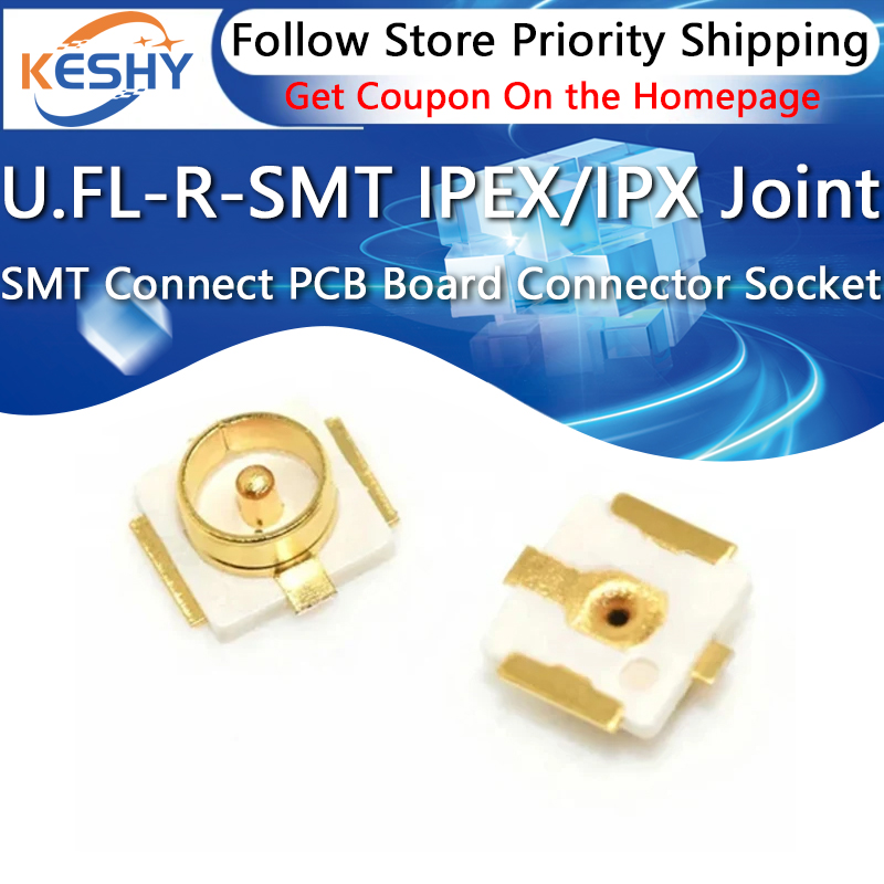 Ipex Connector - 10PCS U.FL-R-SMT U.FL IPEX / IPX